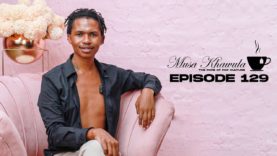 Musa Khawula | The Pope of Pop Culture | Cyan Boujee Jail Update | Episode 129